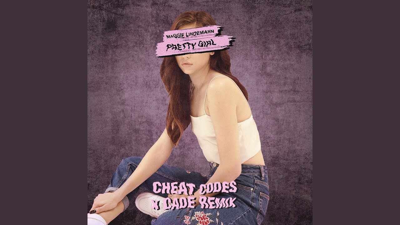 Pretty Girl (Cheat Codes X CADE Remix)