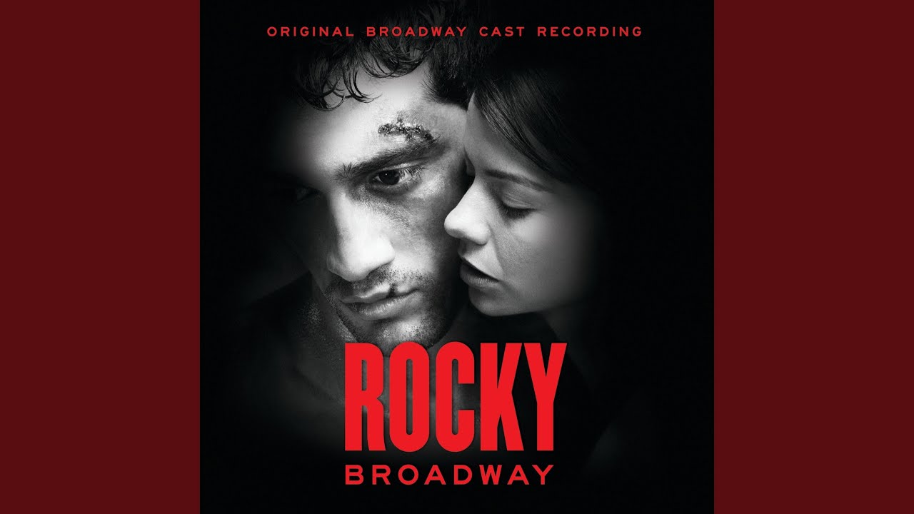 My Nose Ain’t Broken (Rocky Broadway Cast Recording)