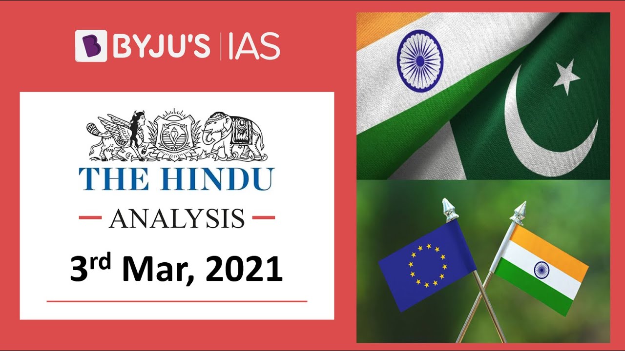 'The Hindu' Analysis for 3rd March, 2021. (Current Affairs for UPSC/IAS)