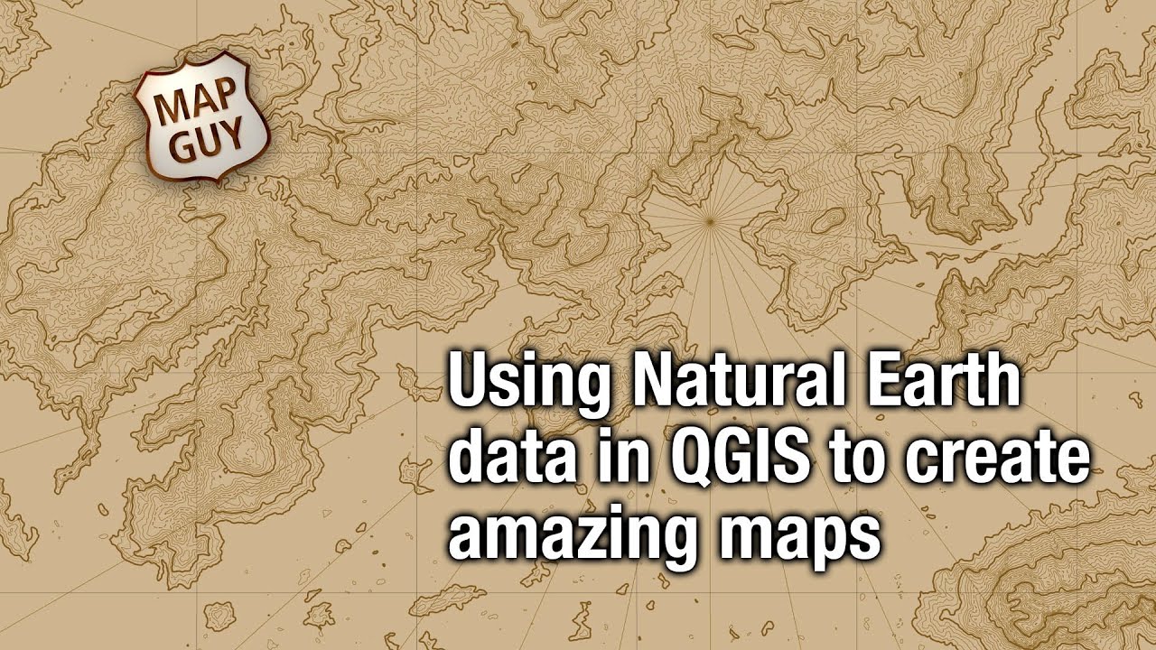 Using Natural Earth data in QGIS to create amazing maps