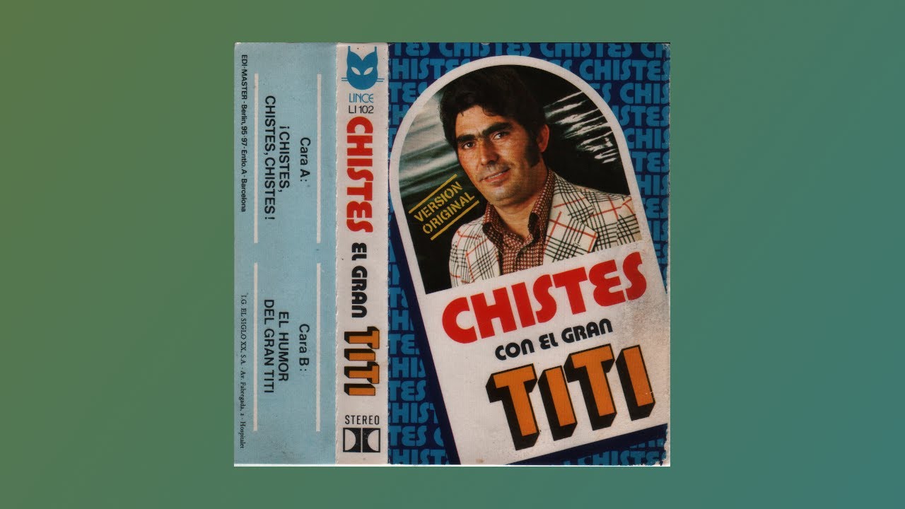 CHISTES con el gran TITI  - 1980 -  cassette completo