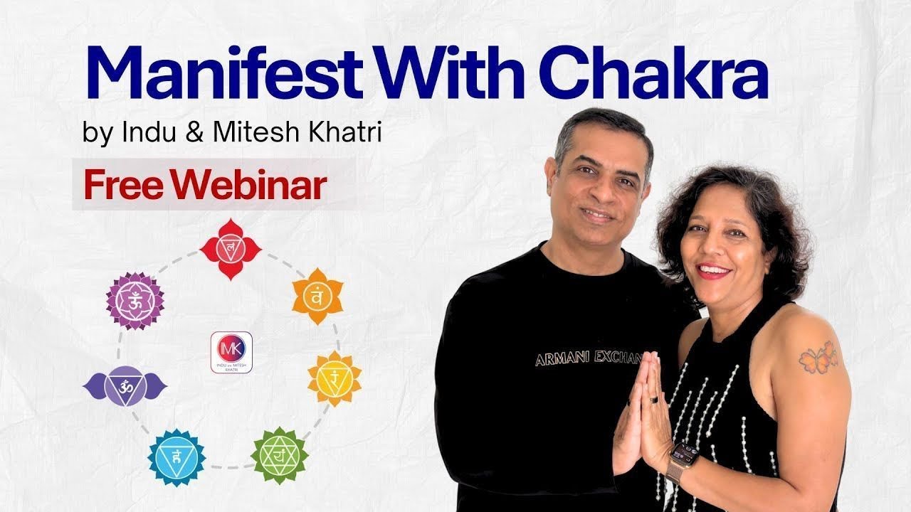 Manifest With Chakra Webinar by Mitesh Khatri