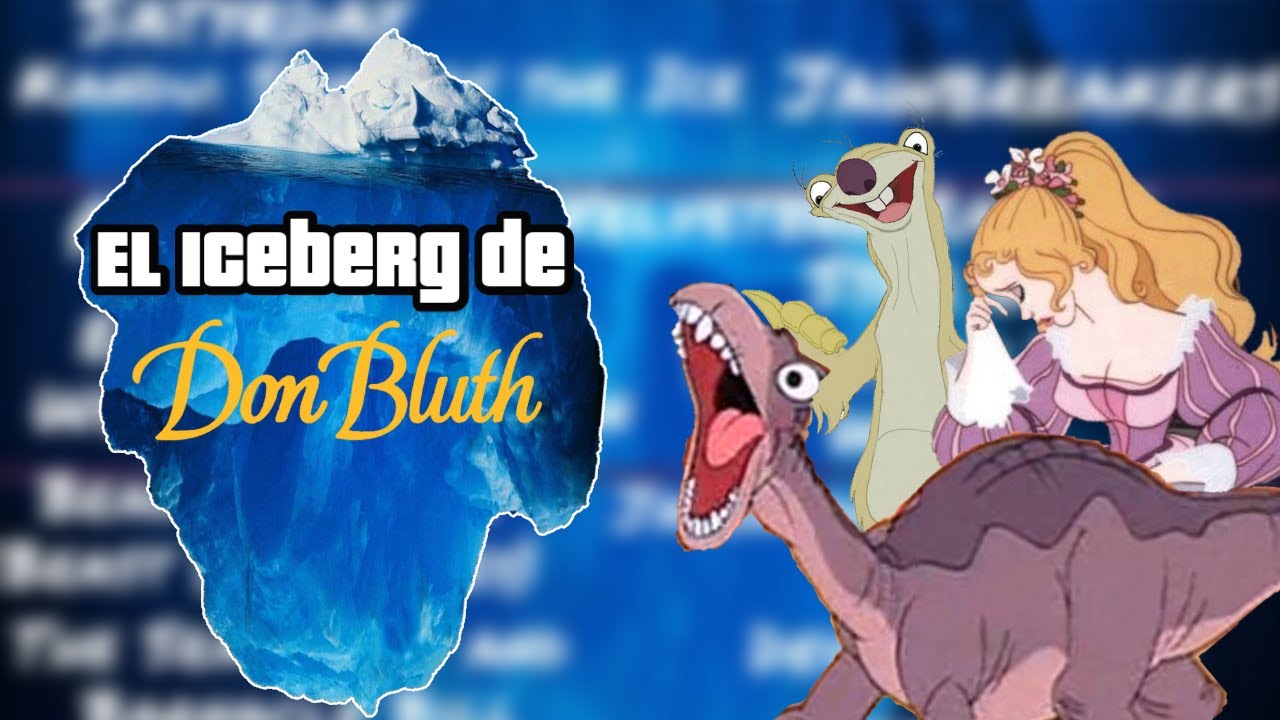 El Iceberg de Don Bluth