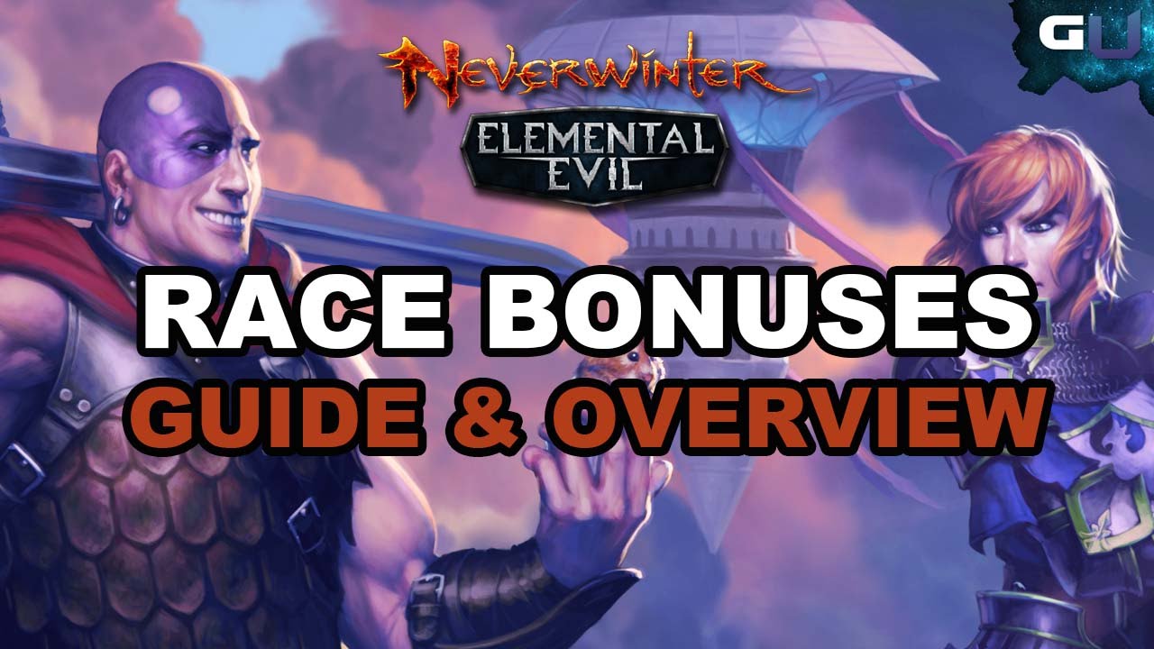 Neverwinter - Race Bonuses Guide and Overview