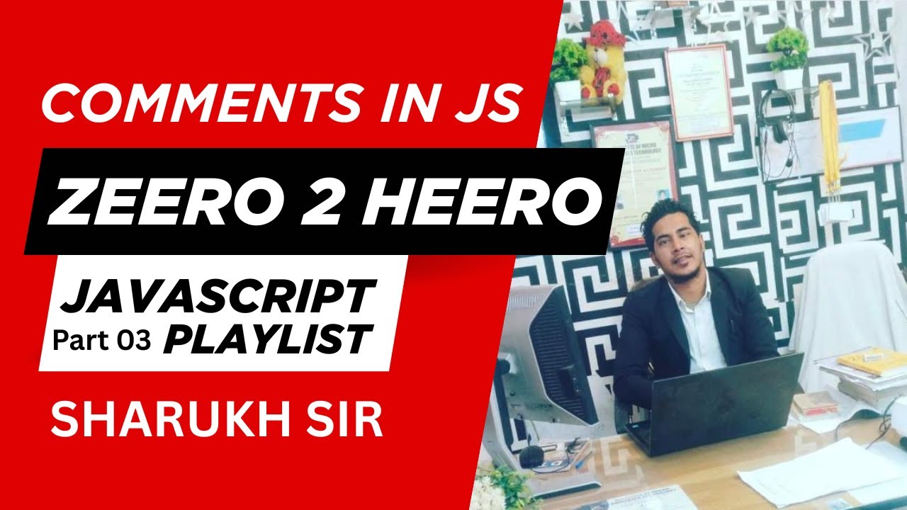JavaScript Comment By Sharukh Sir