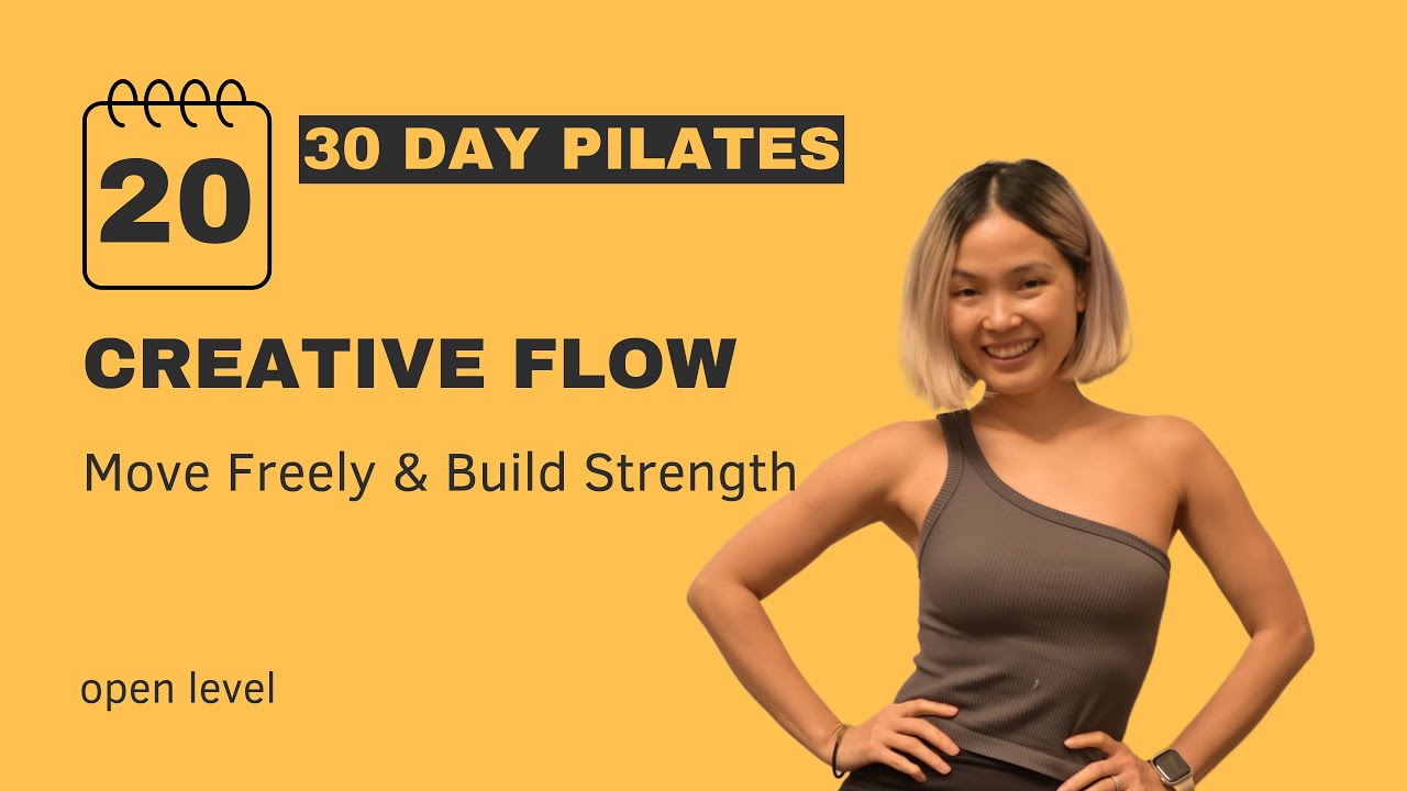 Day 20: PILATES FOR CREATIVITY – Explore Movement & Build Strength | 30-Day Pilates Challenge