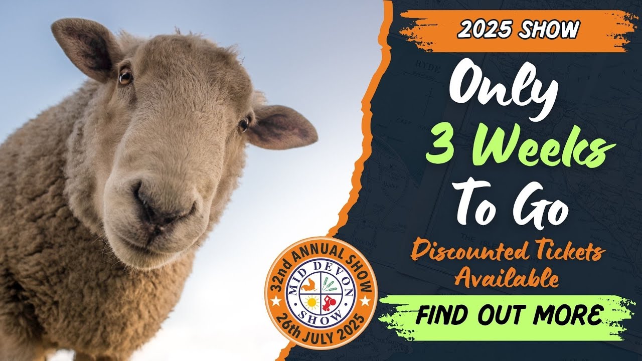 3 Weeks until the 2025 Mid Devon Show