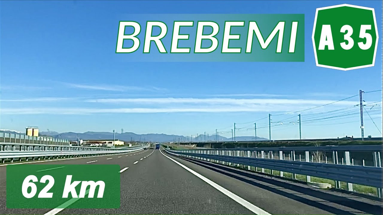 A35 | MILANO - BRESCIA | Autostrada Bre.Be.Mi. | Percorso completo