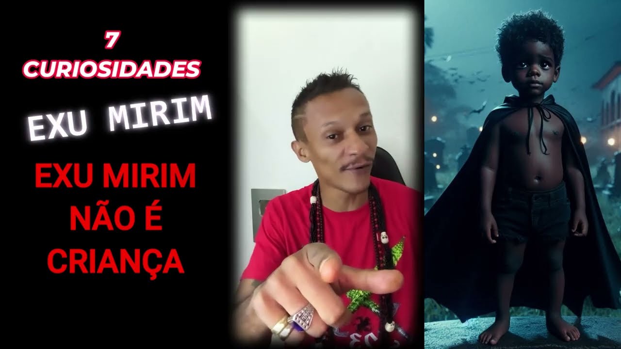 7 Curiosidades de exu Mirim