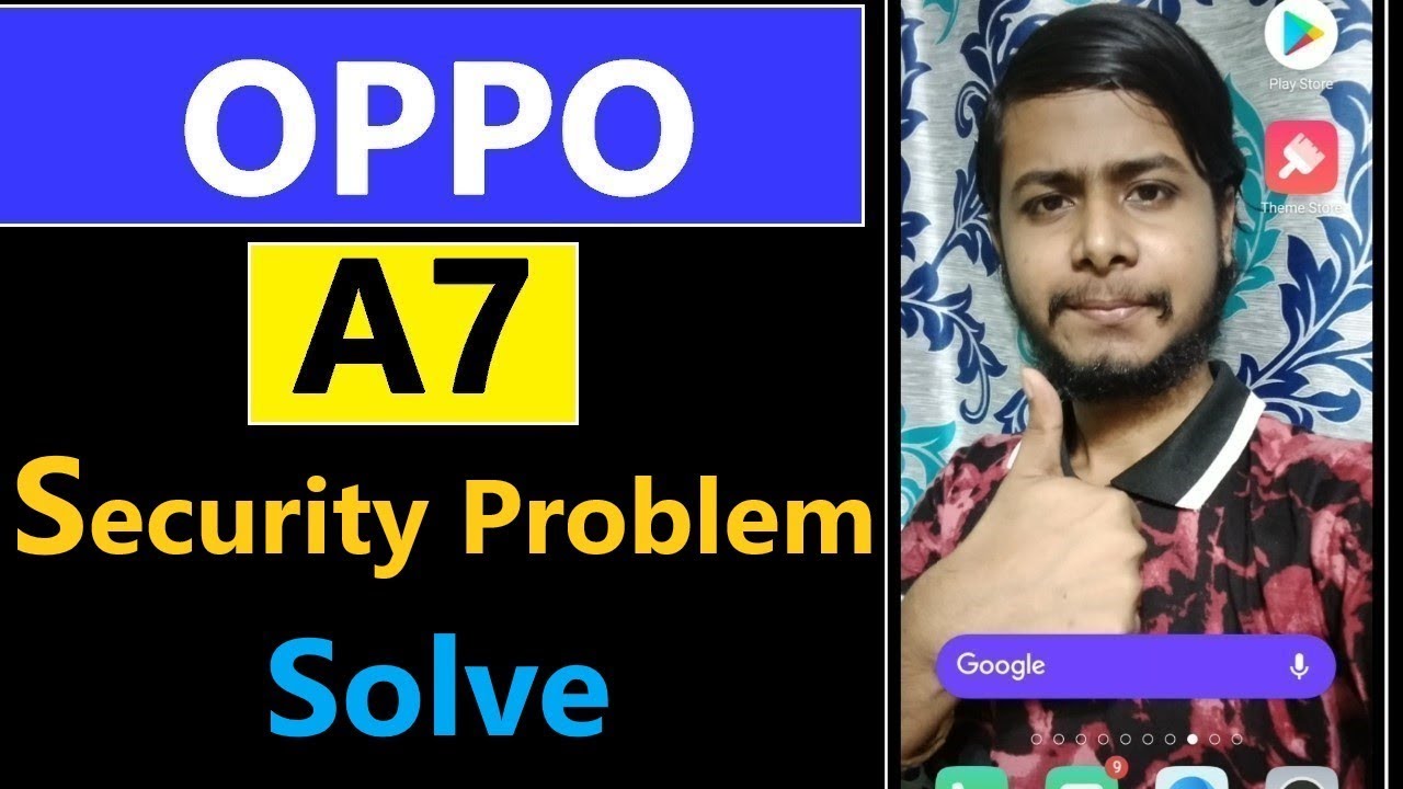 oppo a7 security problem solve