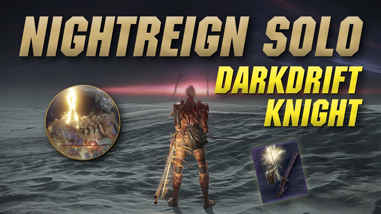 NIGHTREIGN SOLO: Darkdrift Knight Boss Kill aka Fulghor, Champion of Nightglow - ELDEN RING