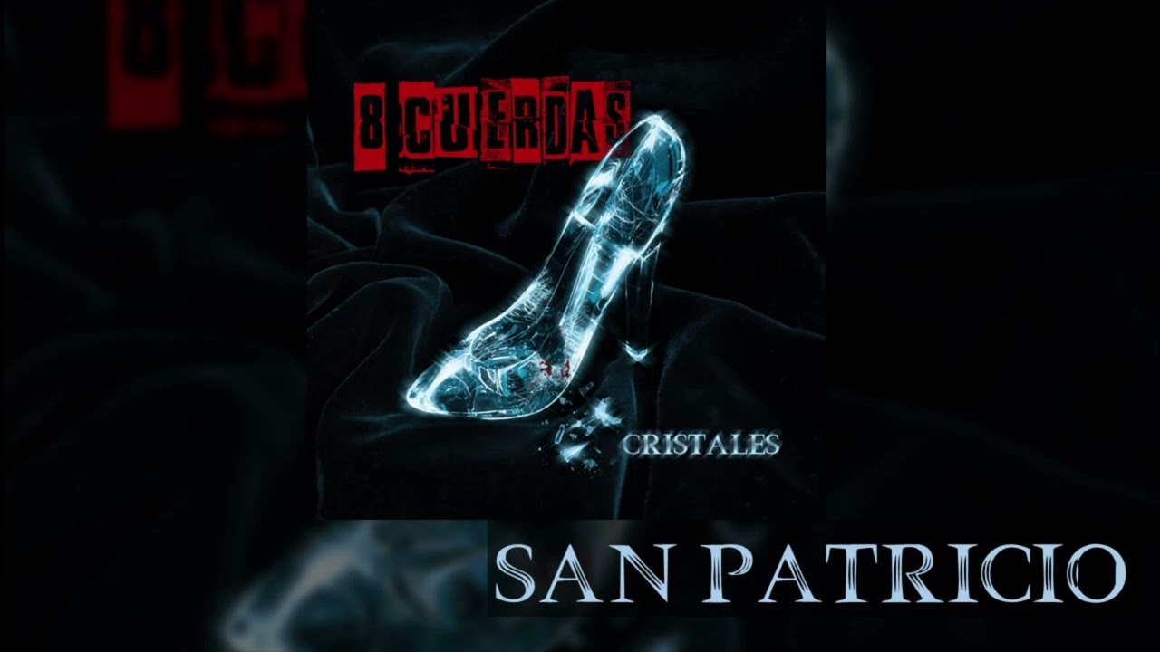 8 Cuerdas - San Patricio (Audio Oficial)