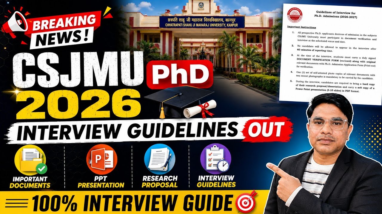 CSJMU PhD Interview 2026 🚨 Document Verification Form Out | Research Proposal | PPT |Interview Guide