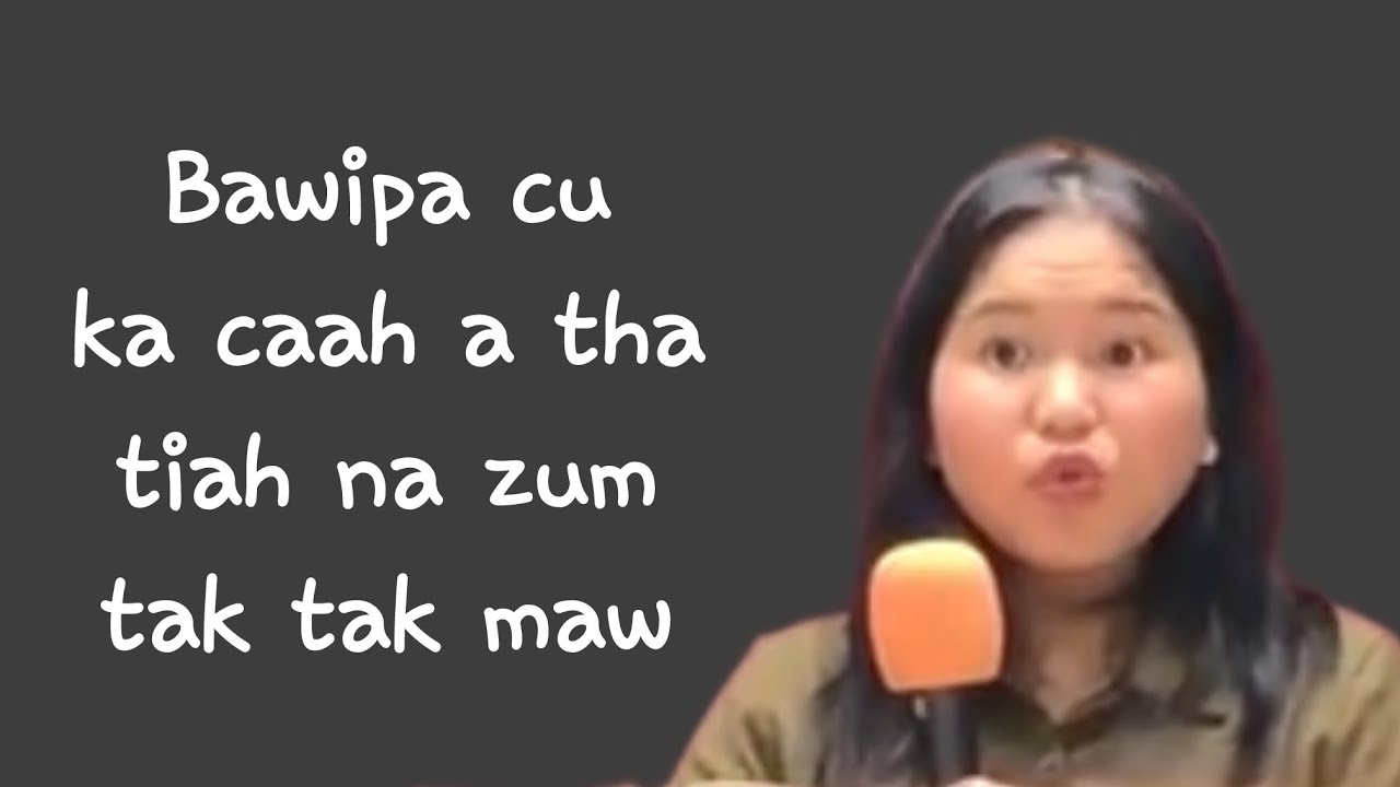 Evan.Ca Meng Tial || Bawipa cu ka caah a tha tiah na zum tak tak maw