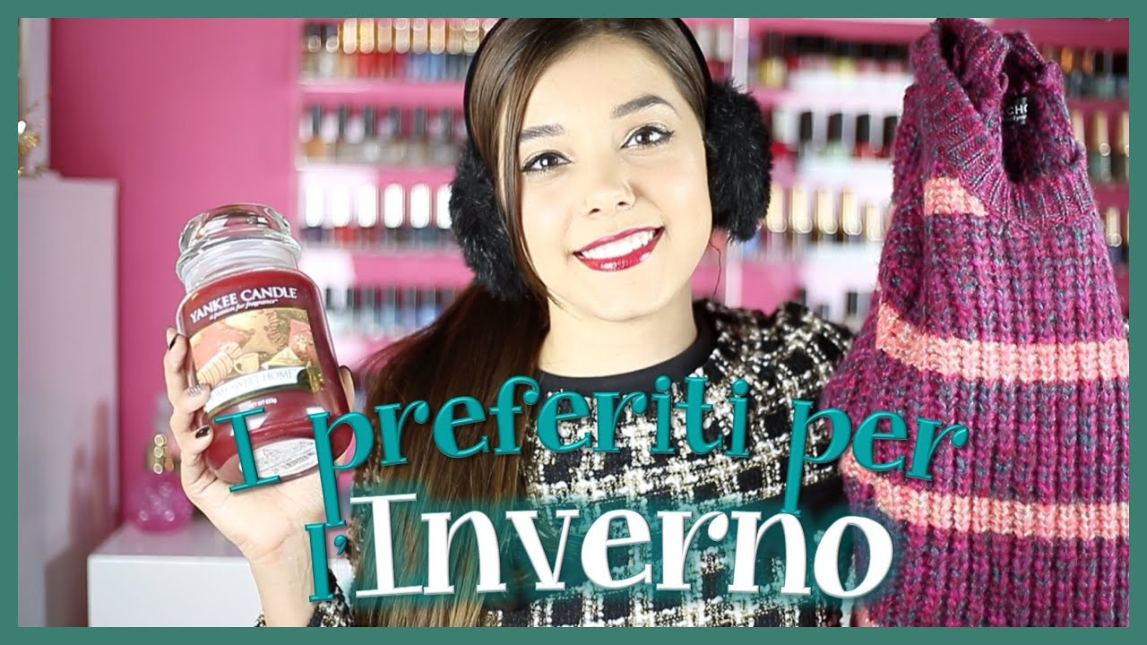 Winter Essentials - I preferiti per l'Inverno | MagicoTrucco