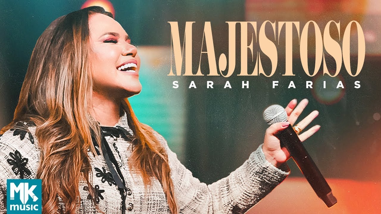Sarah Farias - Majestoso (Ao Vivo) (Clipe Oficial MK Music)