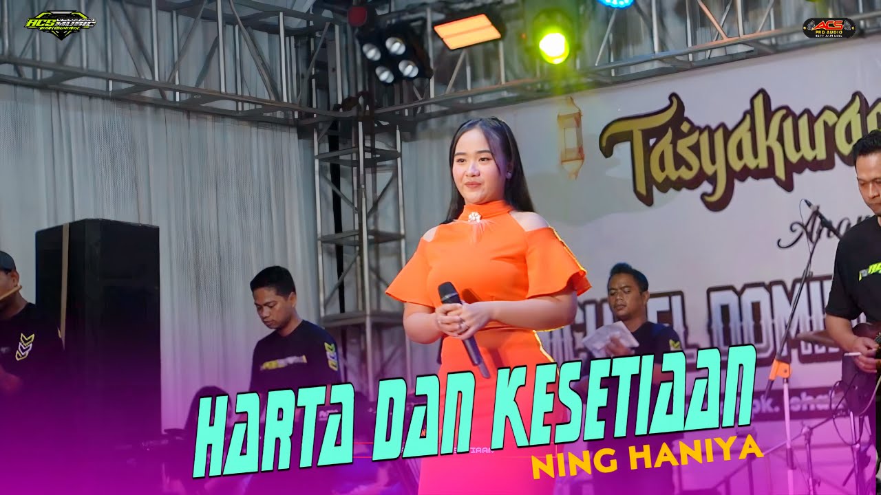 HARTA DAN KESETIAAN - NING HANIYA - OM ACS