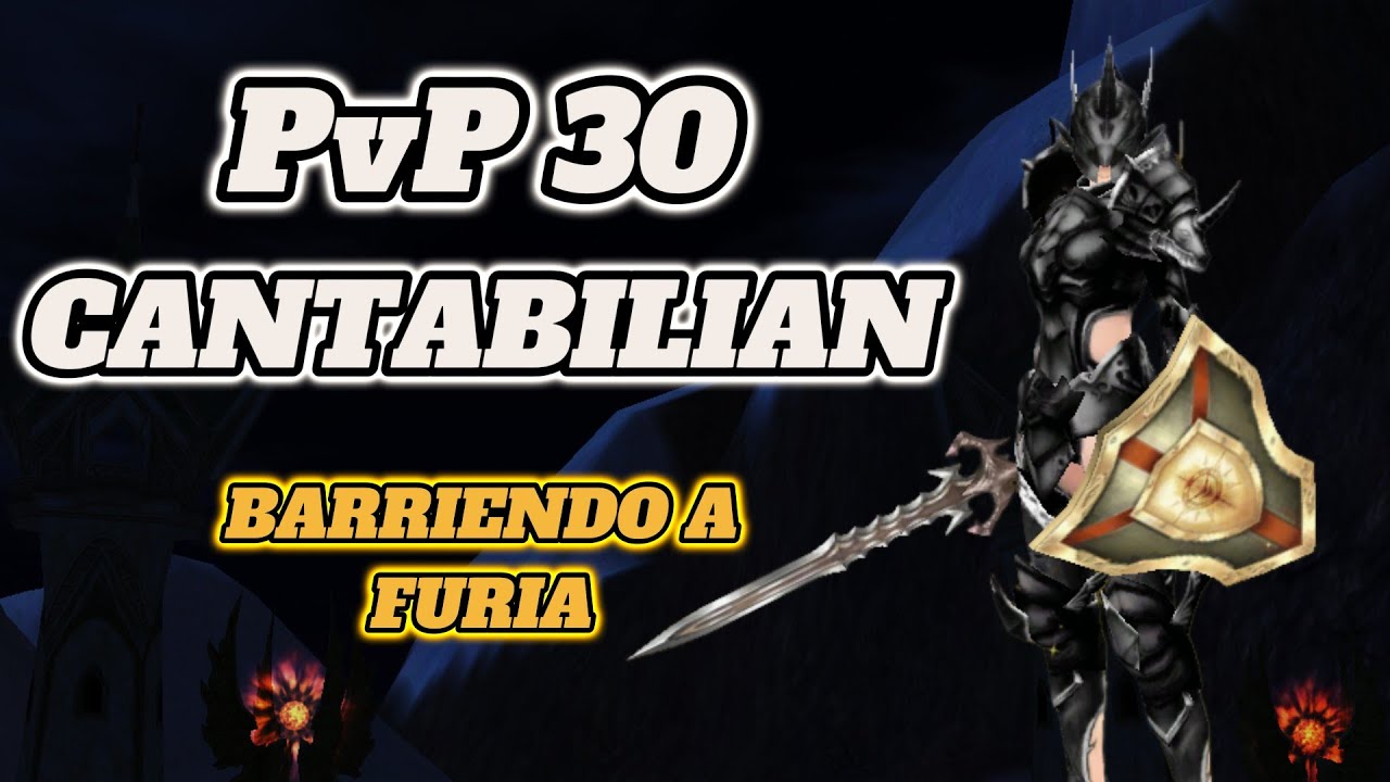 SHAIYA // PVP 30 CANTABILIAN / LUCHADOR / BARRIENDO A FURIA - TIOURBAN