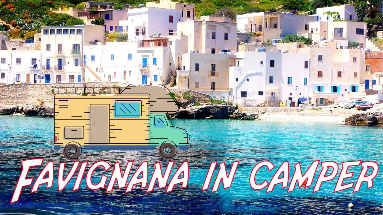 Prepartenza - Favignana in Camper - Cose da Camperisti