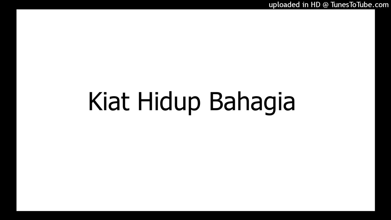 Kiat Hidup Bahagia