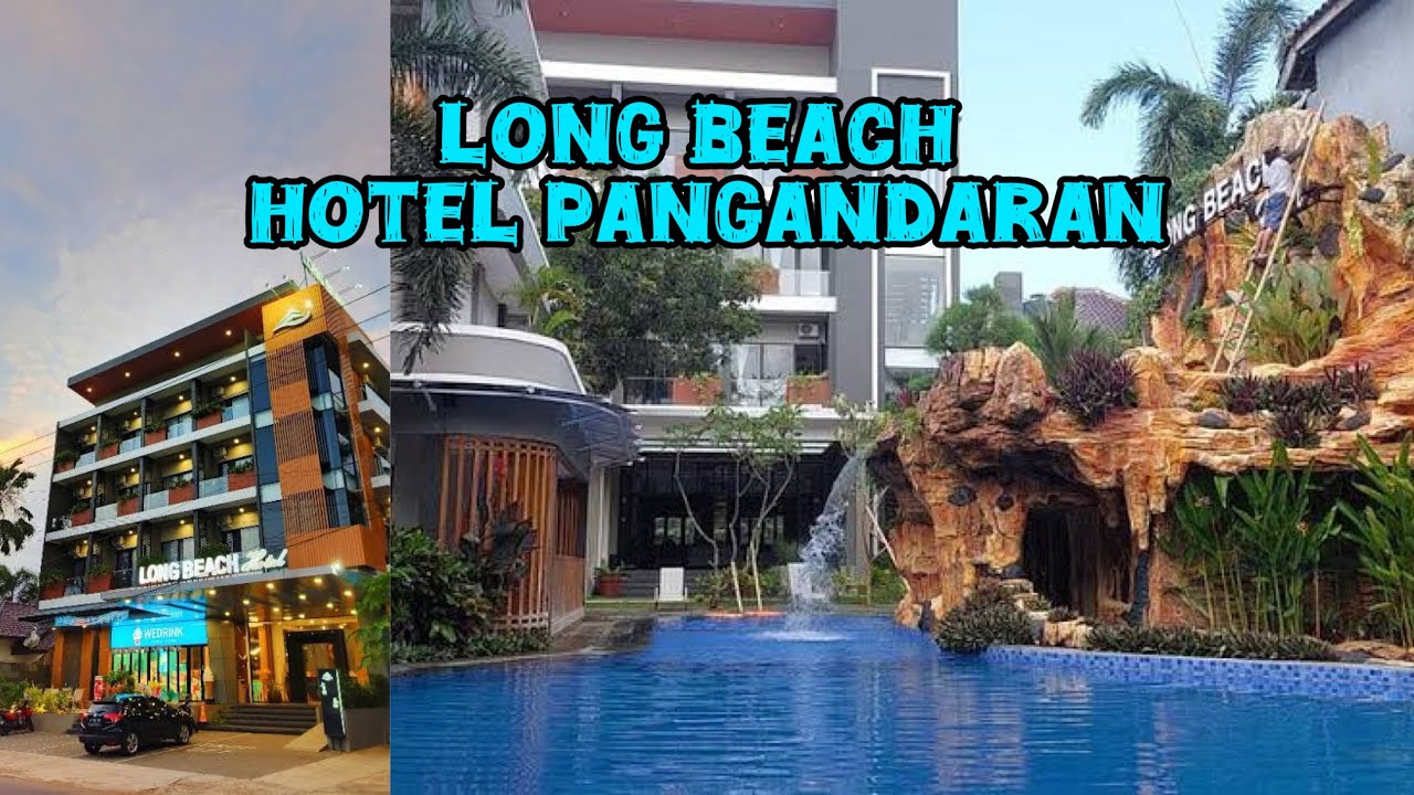 Long Beach Hotel Pangandaran | Rekomendasi Hotel Kids Friendly