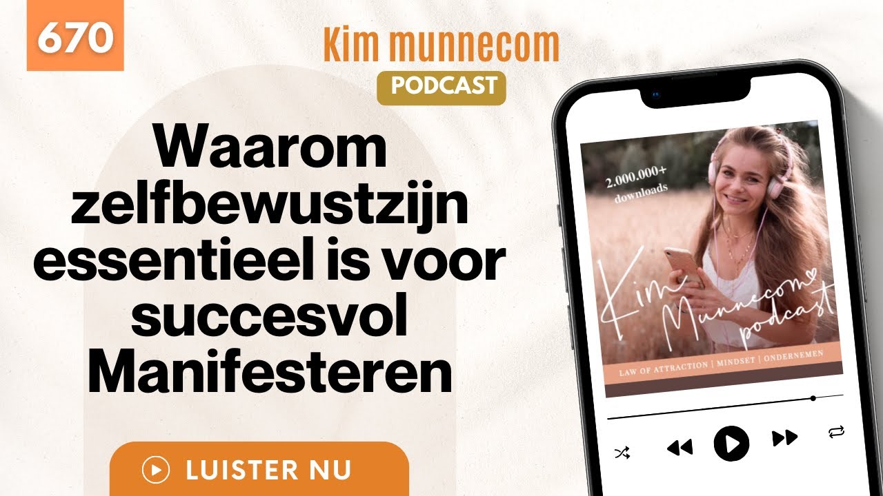 Waarom zelfbewustzijn essentieel is voor succesvol manifesteren #670