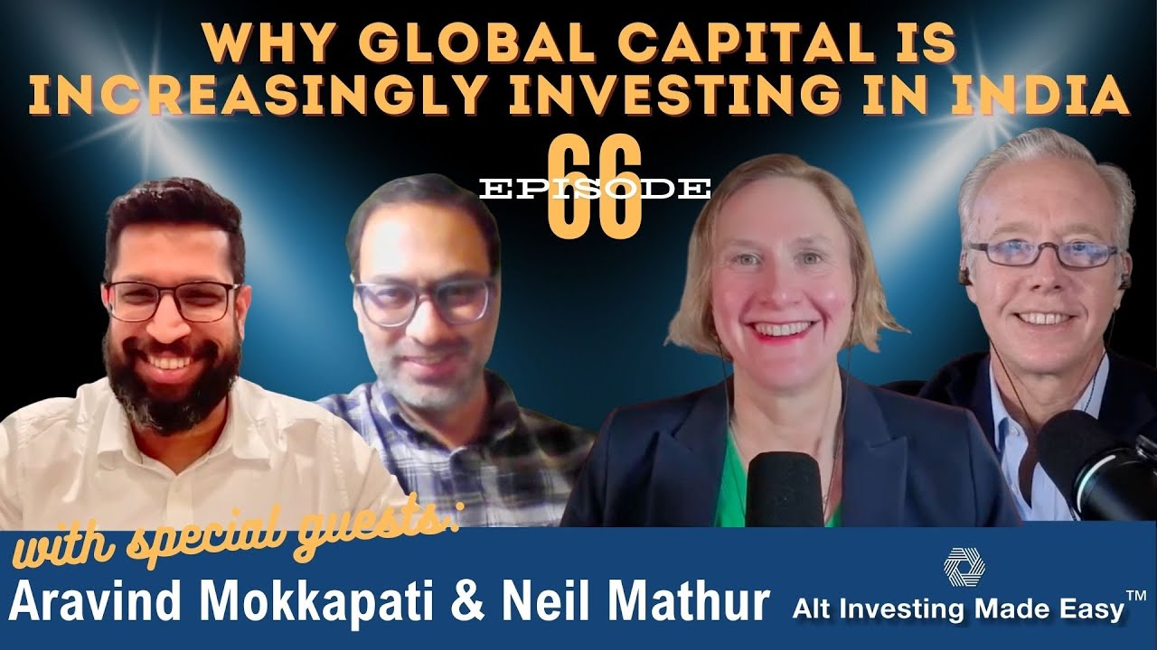 E66: Why Global Capital Is Increasingly Investing in India