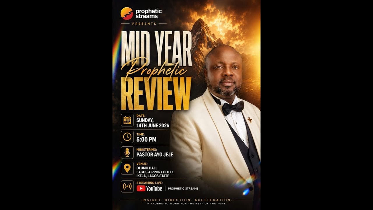 June Edition | Mid Year Prophetic Review | Prophetic Streams | 14th June 2026