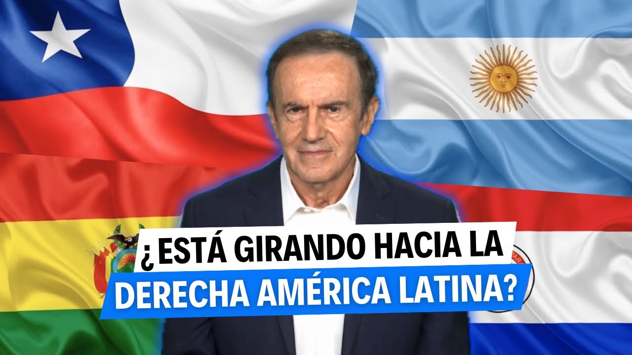 &iquest;EST&Aacute; GIRANDO HACIA LA DERECHA EL MAPA POL&Iacute;TICO DE AM&Eacute;RICA LATINA? 