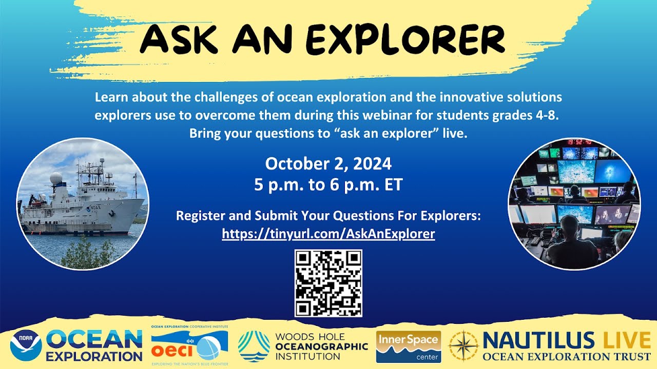 Ask An Explorer: A Webinar for Students from 4th-8th Grade