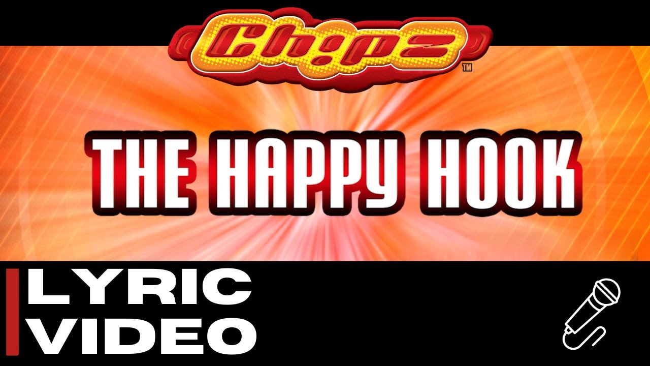 Chipz - The Happy Hook [Official Lyric Video]