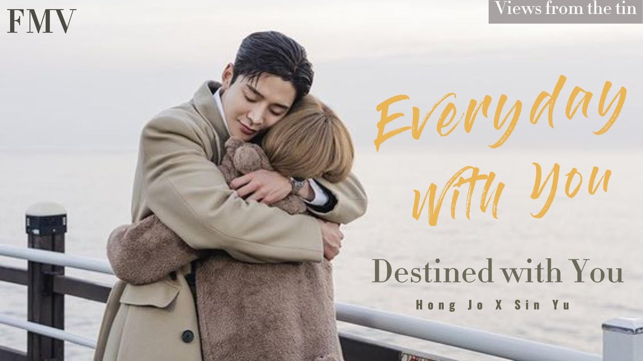 [FMV] Hong jo x Sin yu || Everyday with you.