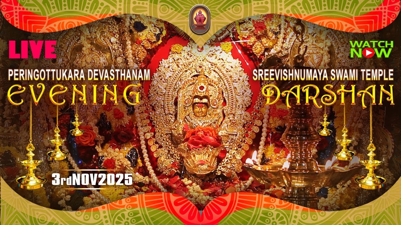 Peringottukara Vishnumaya Temple  Live Evening  Darshan | November 03, 2025