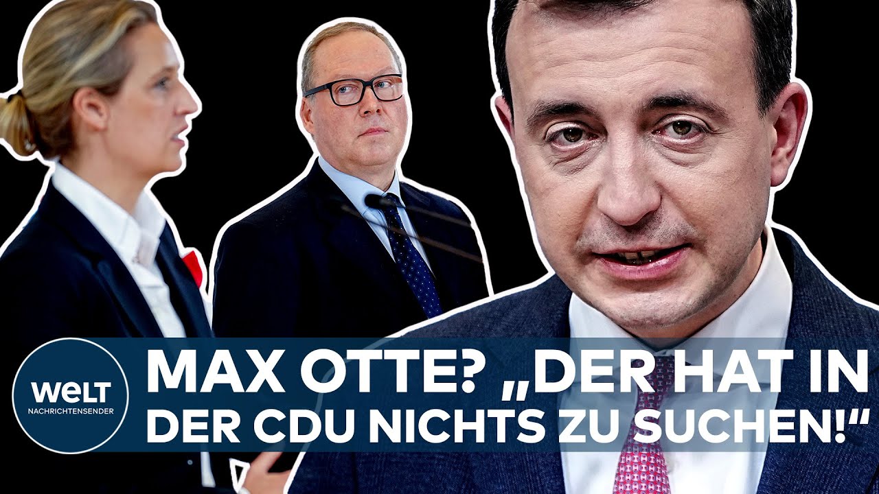 MAX OTTE: Paukenschlag! AfD nominiert CDU-Mann, der nimmt an - Klare Ansage von Paul Ziemiak