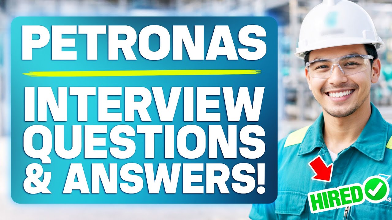 Вопросы и ответы для собеседования в PETRONAS (Как успешно пройти собеседование в PETRONAS)
