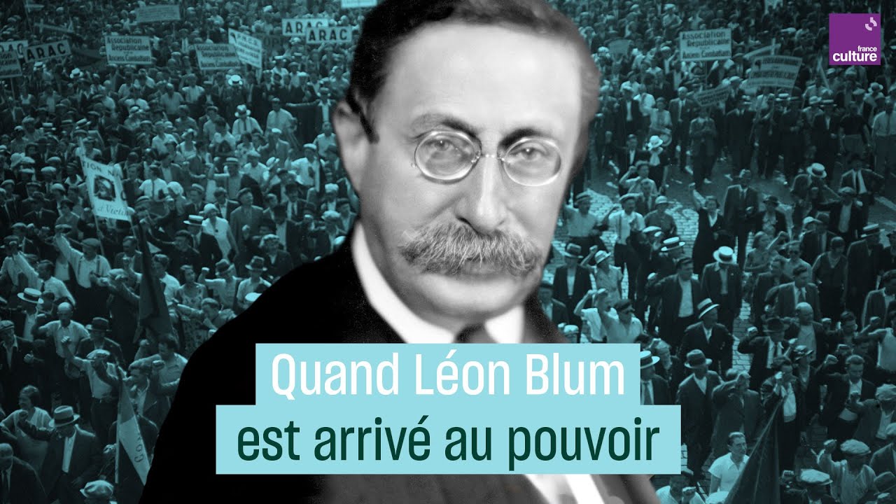 Quand Léon Blum est arrivé au pouvoir