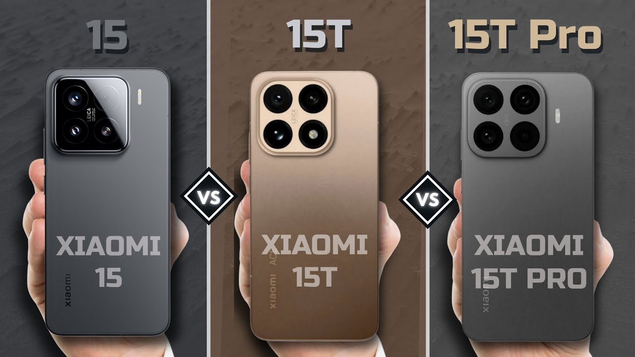 XIAOMI 15 VS XIAOMI 15T VS XIAOMI 15T PRO | WHICH IS BETTER?