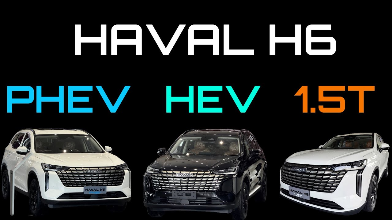 Haval H6 Comparison | 1.5T vs HEV vs PHEV vs 2.0T | Buyer’s Guide | Pakistan | 4K #HavalH6 #sazgar