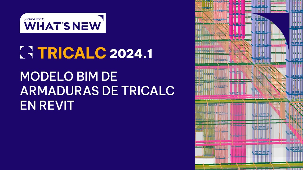GRAITEC Tricalc 2024.1: Crear modelo BIM con armaduras de Tricalc en Revit