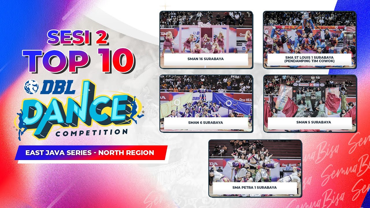 TOP 10 DBL DANCE COMPETITION EAST JAVA SERIES NORTH REGION | SESI 2