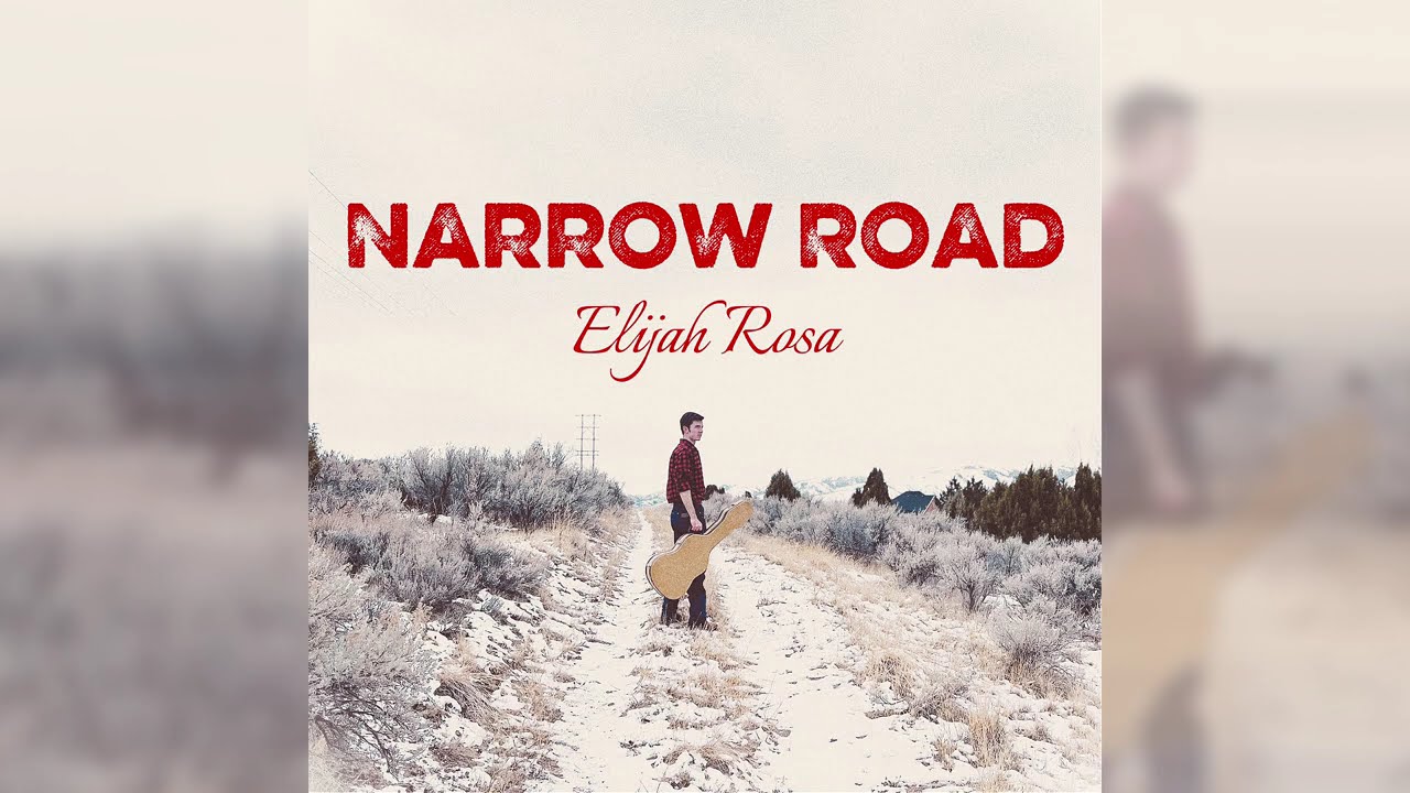 Elijah Rosa - Narrow Road (Official Audio)