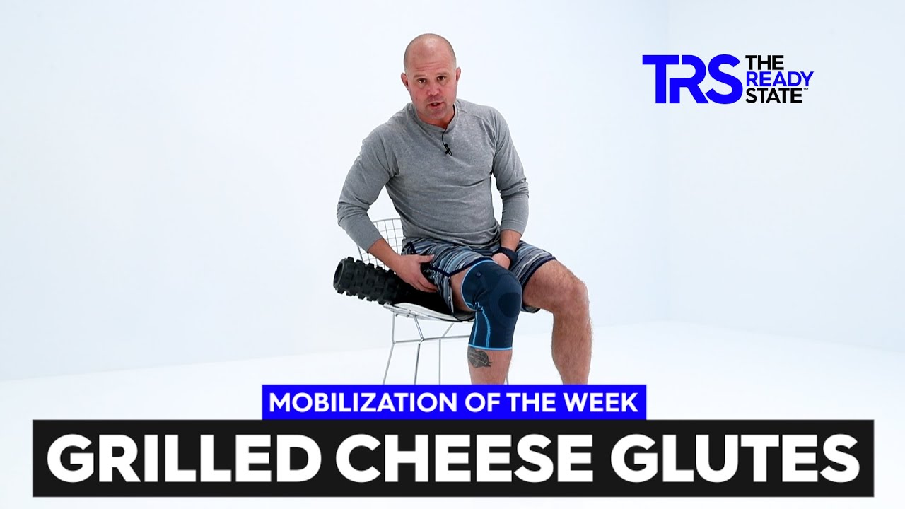 Mobilization of the Week: Grilled Cheese Glutes