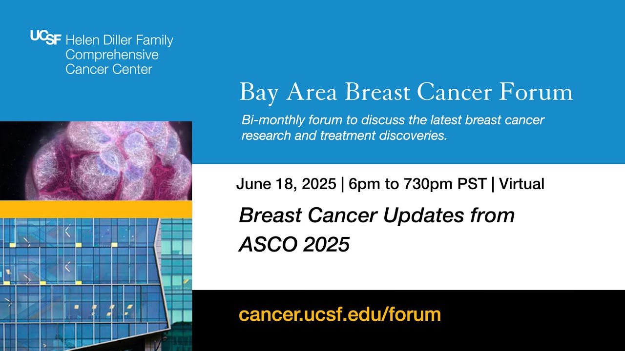 UCSF Bay Area Breast Cancer Forum: 
