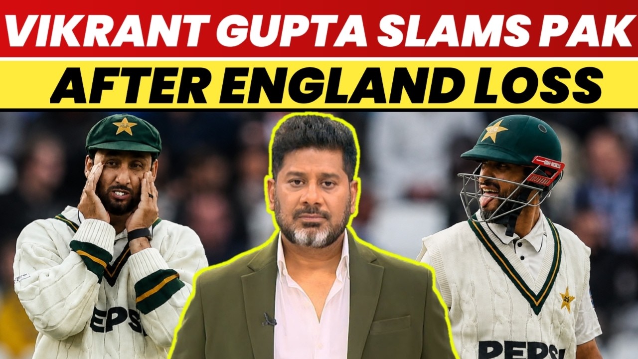 Vikrant Gupta Slams Pakistan After England Loss | Vikrant Gupta On Pakistan | Vikrant Gupta | PCB