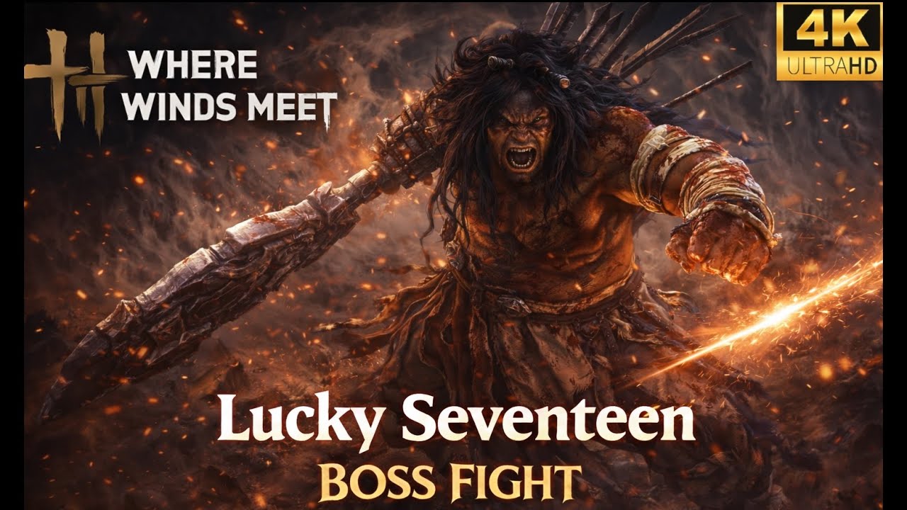 Where Winds Meet - Lucky Seventeen Full Boss Fight (4K 60FPS)
