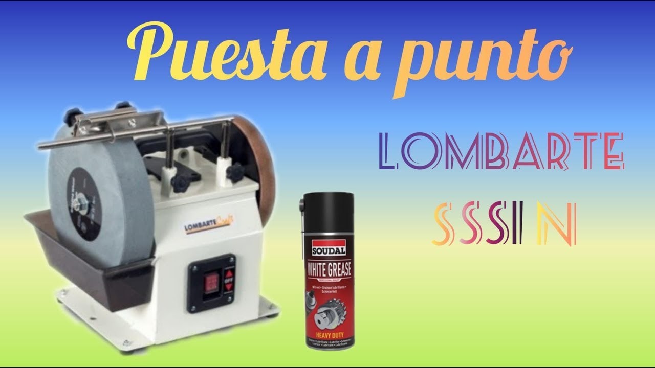 Afilado perfecto con máquina al agua  Lombarte SSS 1