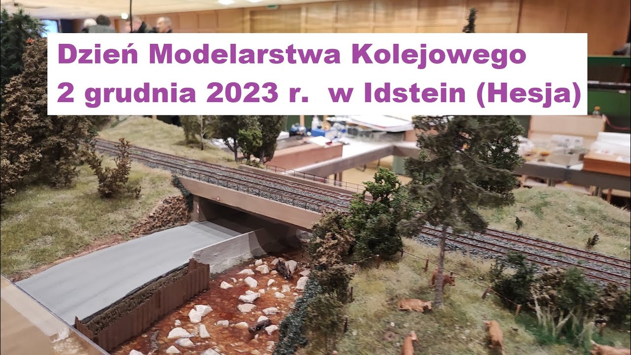 Dzień Modelarstwa Kolejowego - 2 grudnia 2023 r. w Idstein (Hesja)