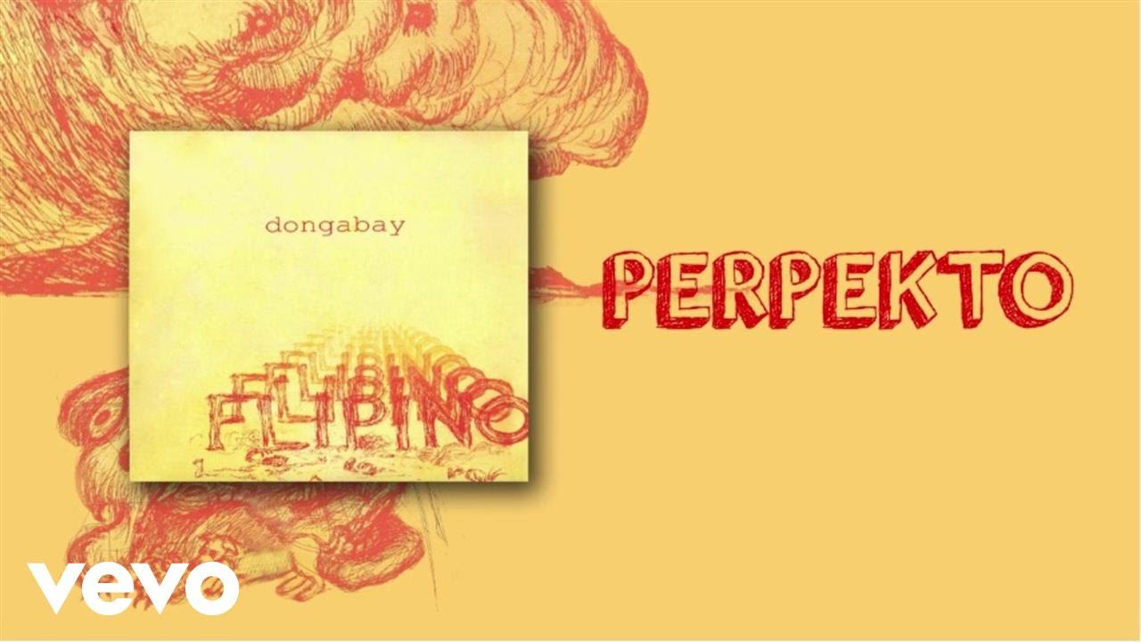 Dong Abay - Perpekto (lyric video)