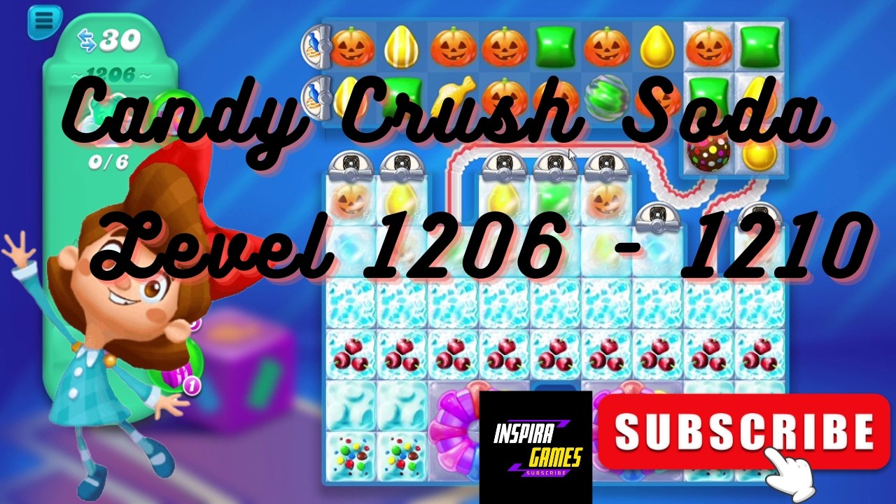 Candy Crush Soda Saga | Level 1206 - 1210 | Android Games #InspiraGames @InspiraGames