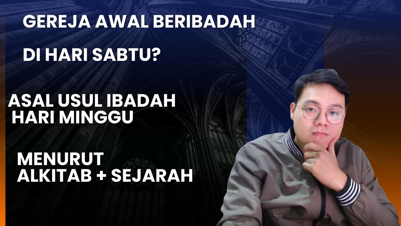 Benarkah Kristen Awalnya Ibadah Hari Sabtu? | Alkitab & Sejarah